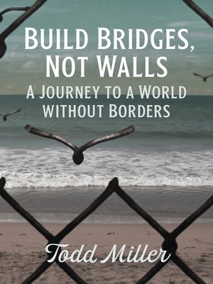 cover image of Build Bridges, Not Walls